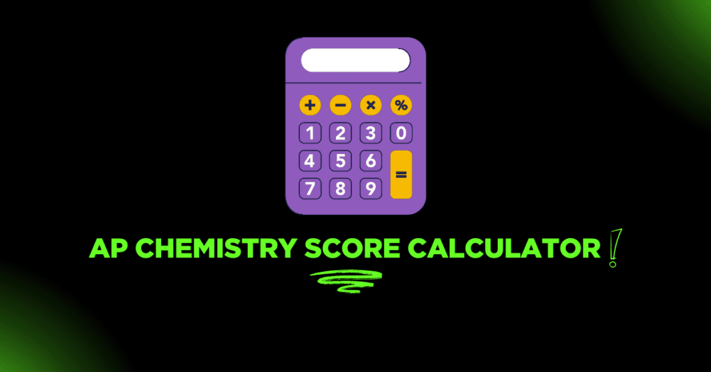 AP Chemistry Score Calculator